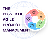 The Power of Agile Project Management