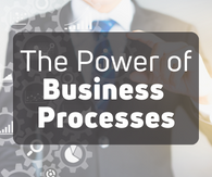 The Power of Business Processes